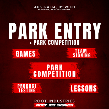 Park Entry & Park Event - Root 100 Series Event RampAttak Australia